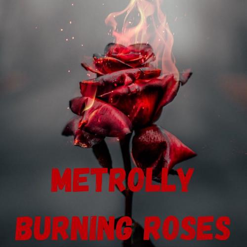 Burning Roses