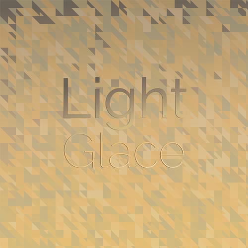 Light Glace