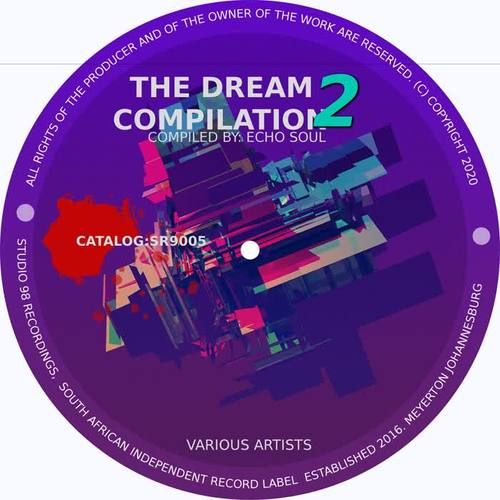 The Dream Compilation Volume 2 By Echo Soul (Explicit)