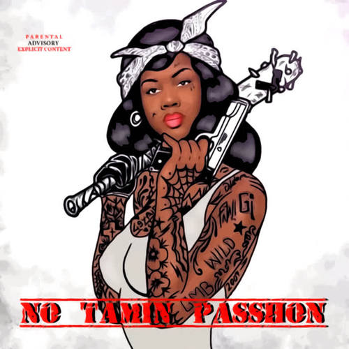 No Tamin Passhon (Explicit)