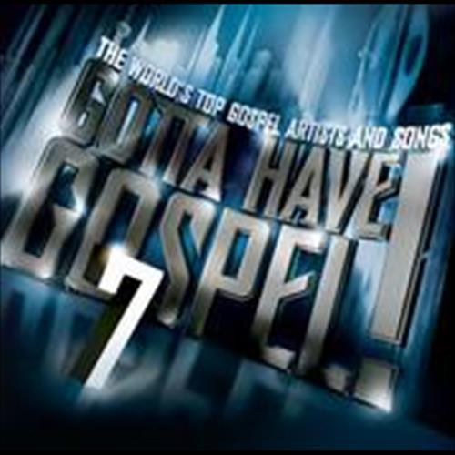 Gotta Have Gospel! 7