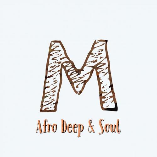 Afro Deep & Soul