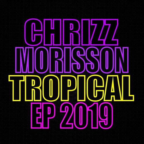 Tropical EP 2019