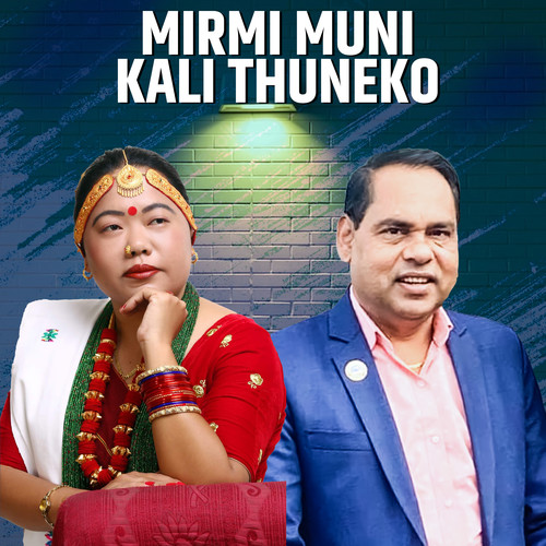 Mirmi Muni kali Thuneko