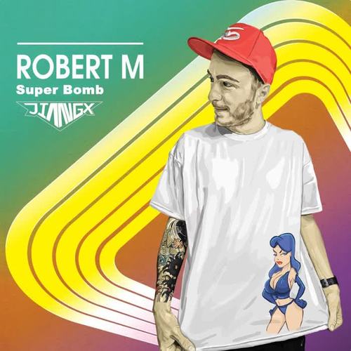 Robert M.Dirty Rush - Super Bomb (JIANG.x Remix 2k20)