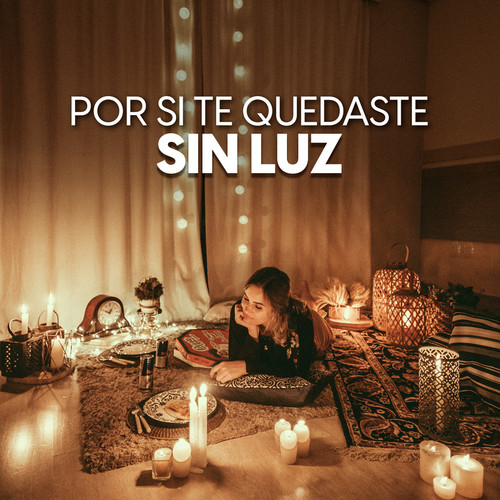 Por si te quedaste sin luz (Explicit)