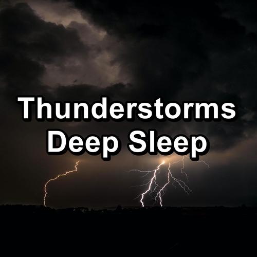 Thunderstorms Deep Sleep