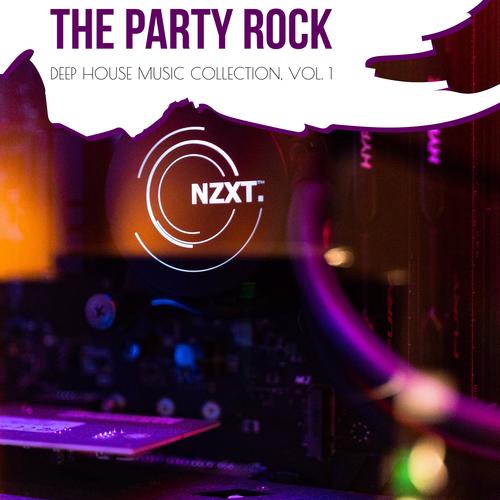 The Party Rock - Deep House Music Collection, Vol. 1