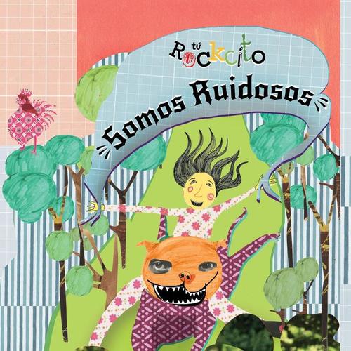 Somos Ruidosos