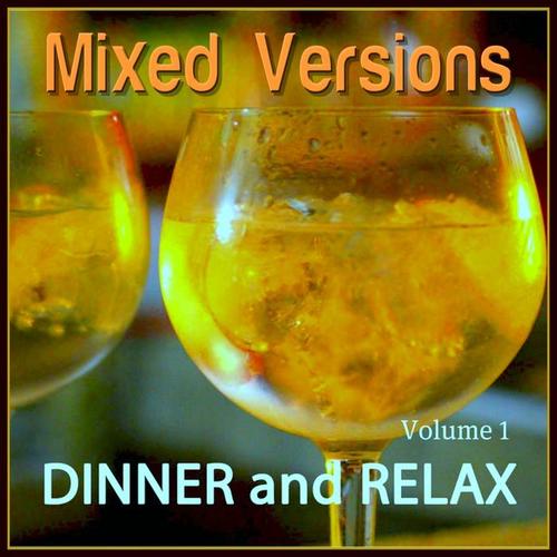 Dinner and Relax (Mixed Versions)