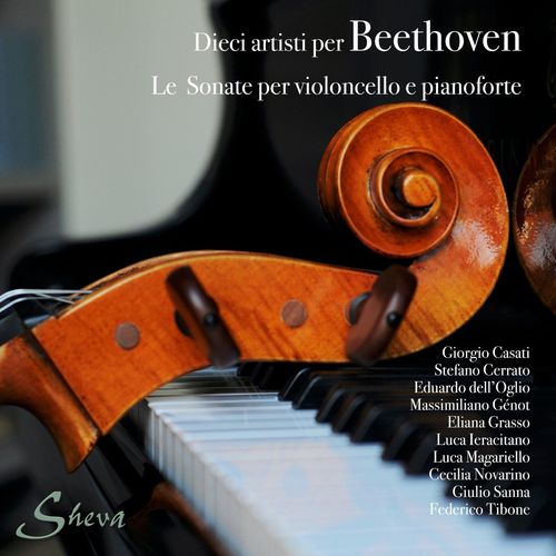 Dieci artisti per Beethoven: Le Sonate per violoncello e pianoforte