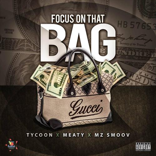 Focus On That Bag (Explicit)