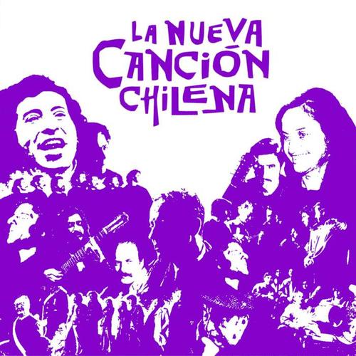 La Nueva Cancion Chilena, Vol. 1