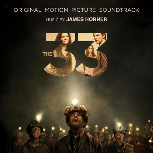 The 33 (Original Motion Picture Soundtrack)