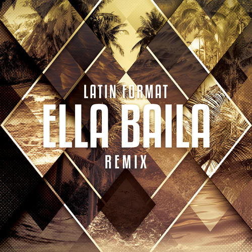 Ella Baila (Remix)