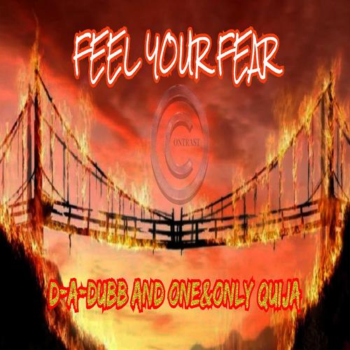 Feel Your Fear (Explicit)