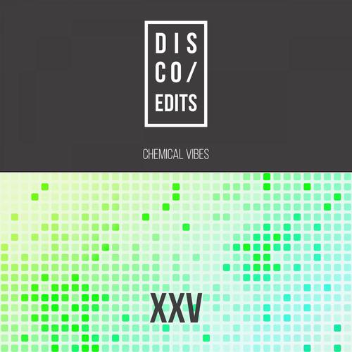 Disco Edits - Vol.XXV