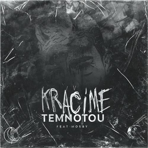 Kráčíme temnotou (feat. Mosby) [Explicit]
