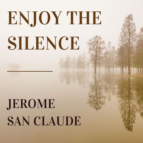 Enjoy the Silence