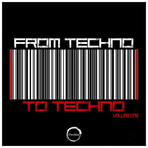 From Techno To Techno, Vol. 1