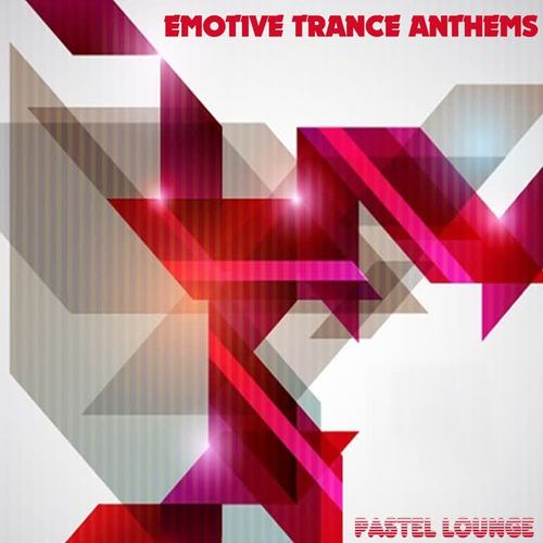 Emotive Trance Anthems