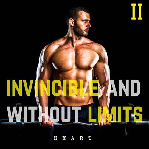 Invicible and Without Limits (Volume 2)