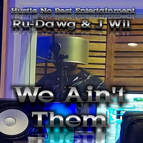 We Ain't Them (Explicit)