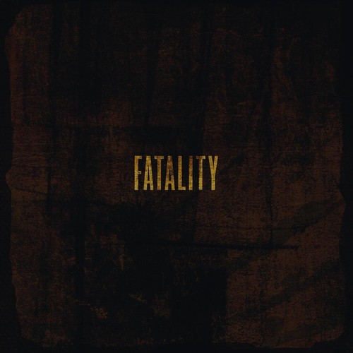 Fatality (+ Remix Edition) [Explicit]