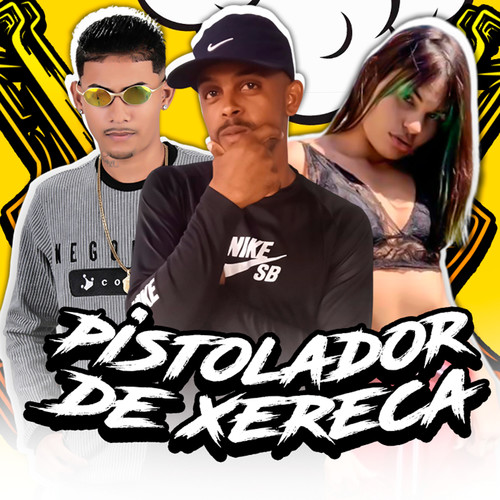 Pistolador de Xereca (Explicit)