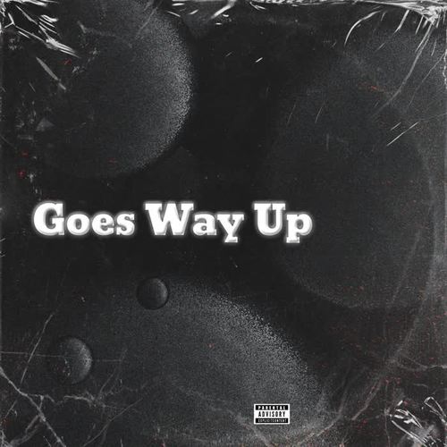 Goes Way Up (feat. Synapson, Arrested Youth & Abra Cadabra) [Explicit]