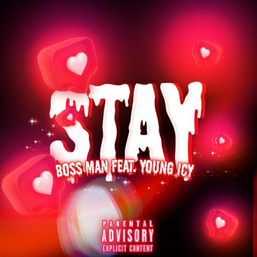 Stay (Explicit)