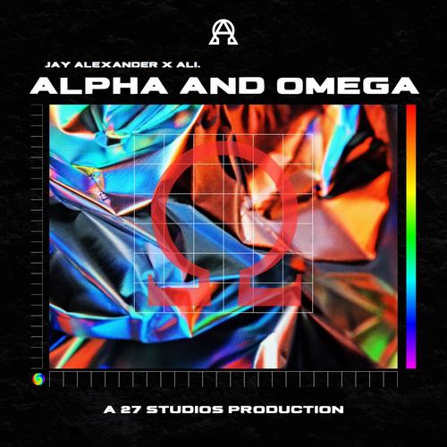 Alpha and Omega (feat. Ali.) [Explicit]