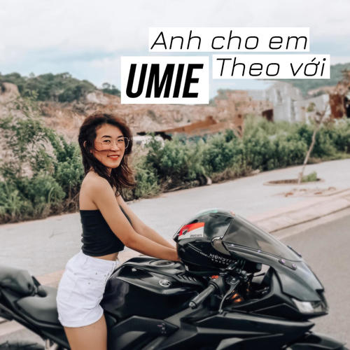 Anh Cho Em Theo Với