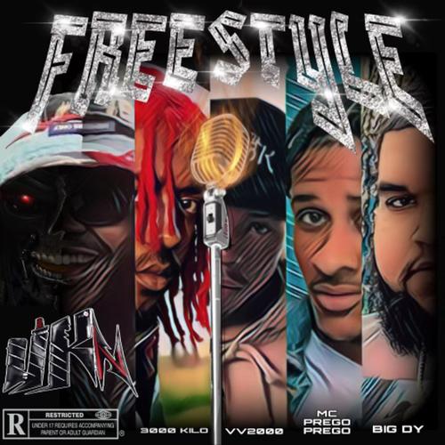 Freestyle (feat. 3000kilo, vv2000, MC Prego Prego & BIG DY) [Explicit]