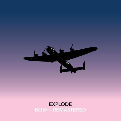 Explode (Remastered)