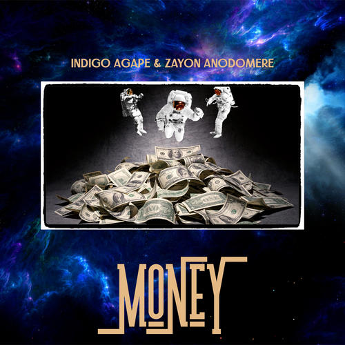 Money (feat. Zayon Anodomere)