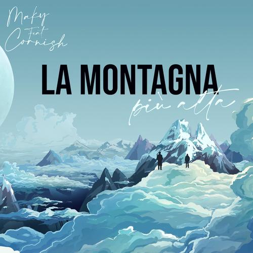 La montagna più alta (feat. cornish)