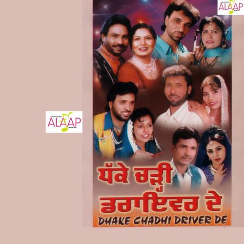 Dhake Chadi Driver De