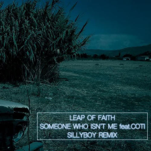 Leap of Faith (Sillyboy Remix Single Edition)