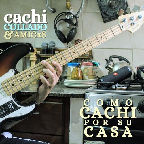 como Cachi por su casa