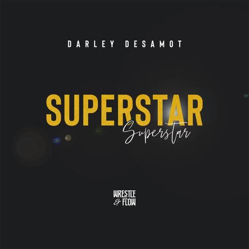 Superstar (feat. Wrestle and Flow)