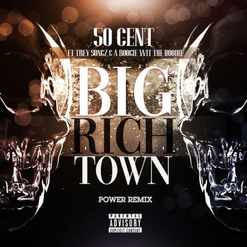 Big Rich Town (Power Remix) [feat. Trey Songz & a Boogie wit da Hoodie] [Explicit]