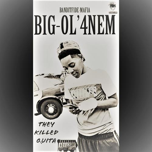 THEY KILLED QUITA (Explicit)