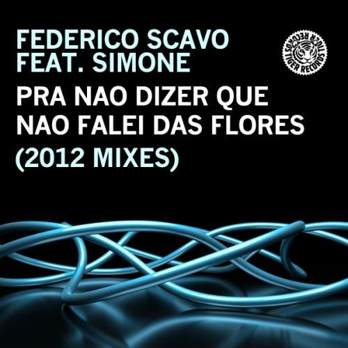 Pra Nao Dizer Que Nao Falei das Flores (2012 Mixes)