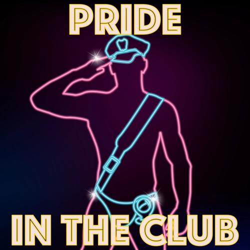 Pride in the Club