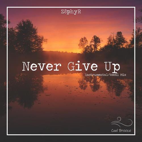 Never Give Up