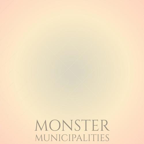 Monster Municipalities