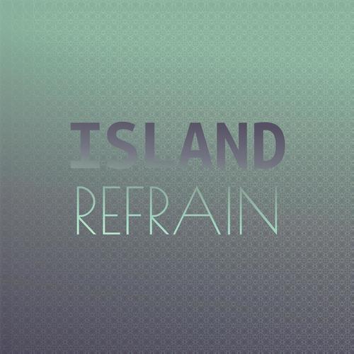 Island Refrain