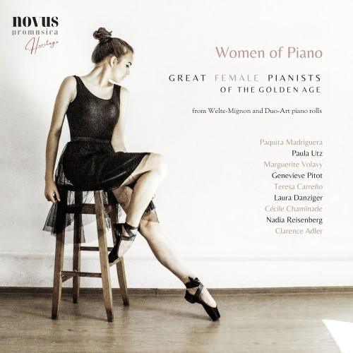 Women of Piano: Great Female Pianists of the Golden Age