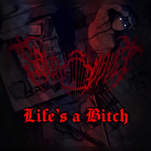 Life's a Bitch (feat. Upstate Skandelouz) [Explicit]